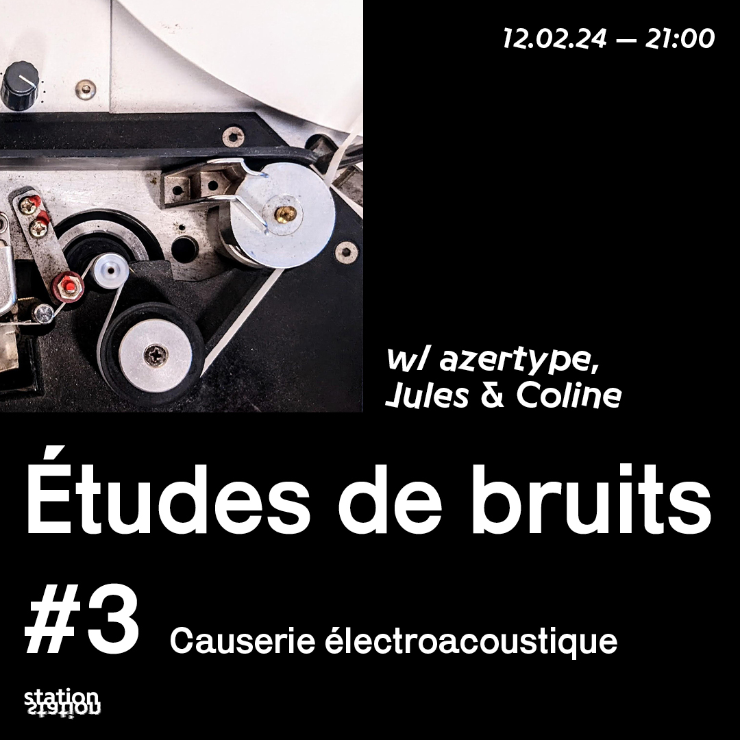 Études de bruits #3 Causerie électroacoustique